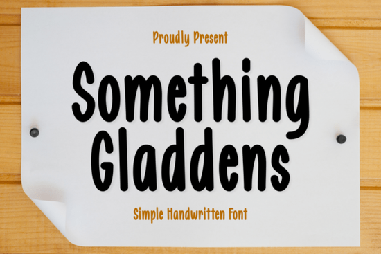 Something Gladdens Font